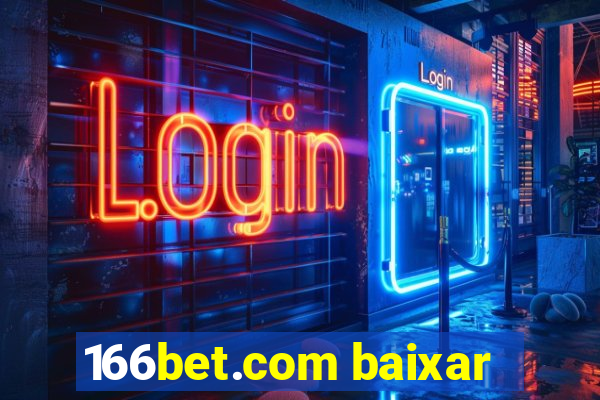 166bet.com baixar